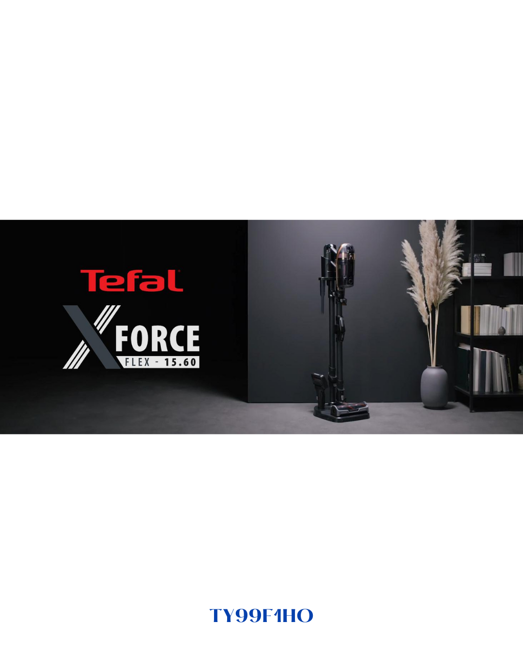 TEFAL  X-FORCE FLEX 15.60 PRO CORDLESS VACUUM 230AW