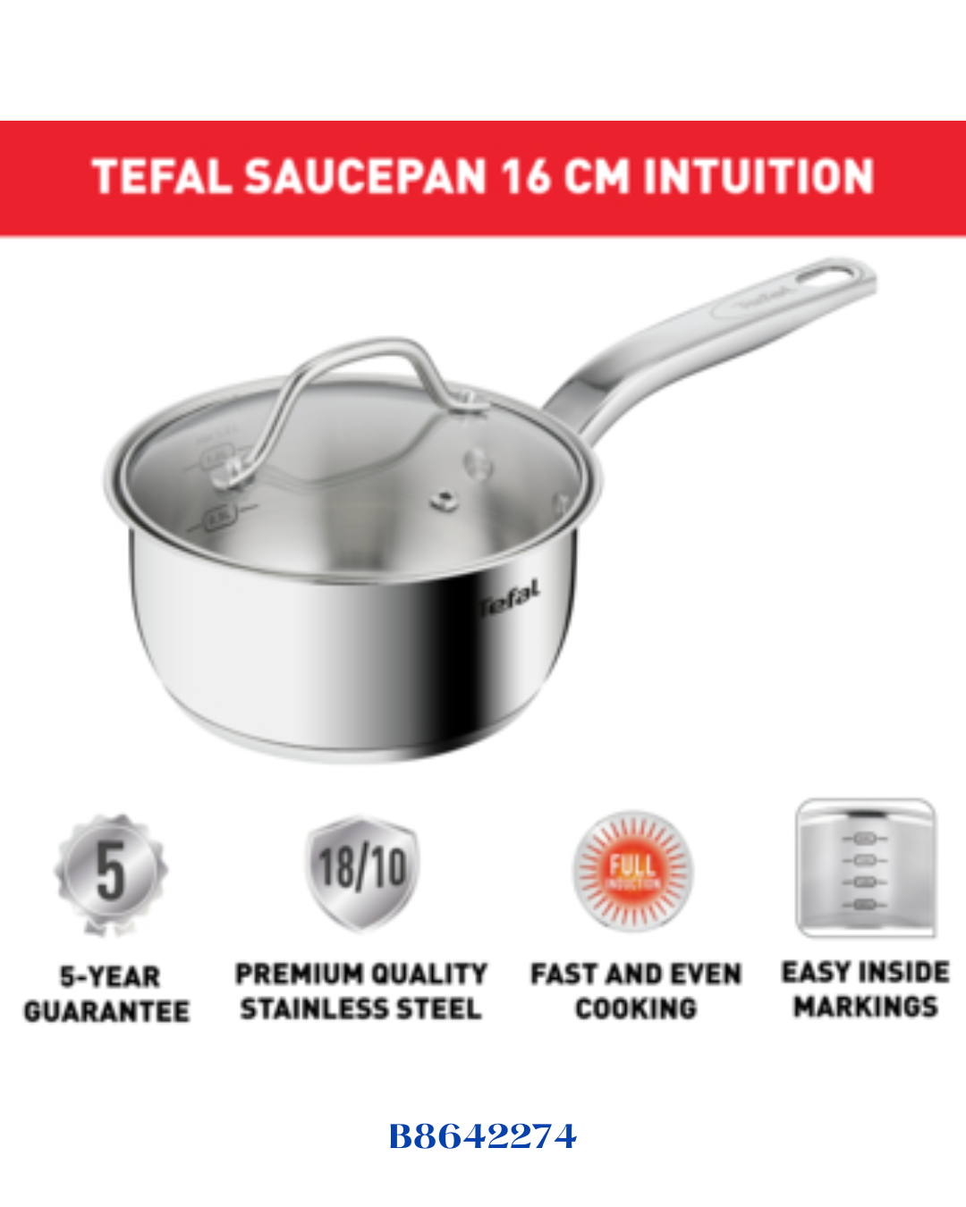 TEFAL STAINLESS STEEL INTUITION SAUCEPAN 1.3L 16CM