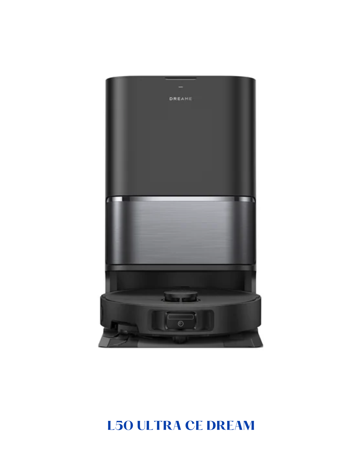 DREAME L50 ULTRA CE ROBOT VACUUM AND MOP